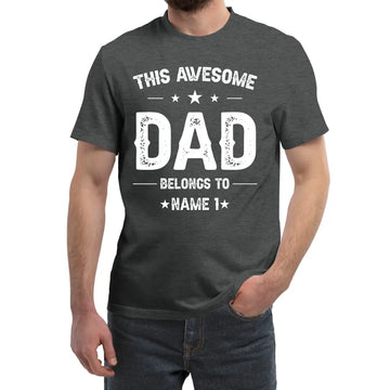 Personalized Dad Shirt, This Awesome Dad Belongs To Shirt With Kids Name, Custom Fathers Day Gifts, Dad Gifts